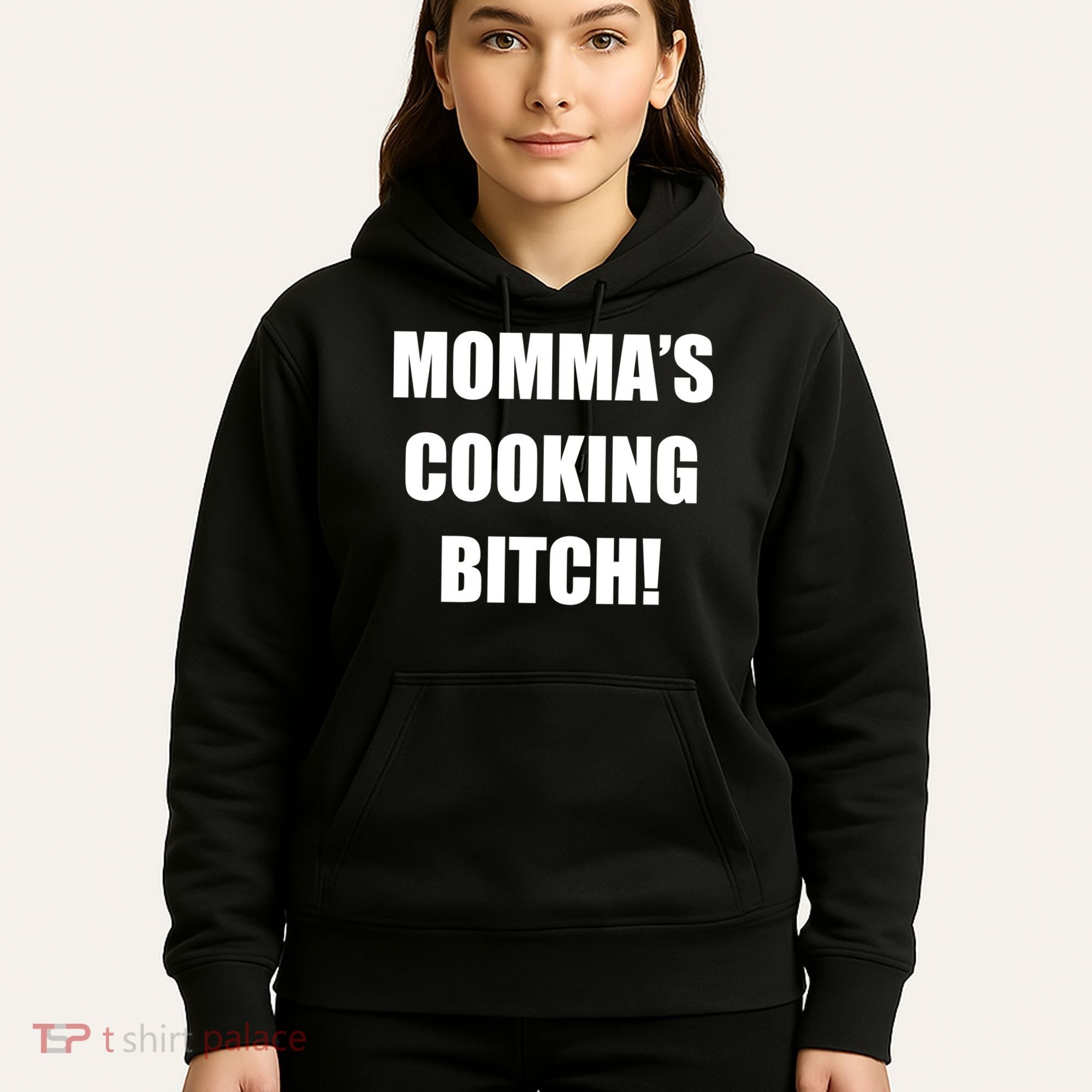 Momma's Cooking Bitch Hoodie