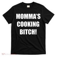 Momma's Cooking Bitch T-Shirt thumb 0