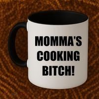 Momma's Cooking Bitch Coffee Mug thumb 2
