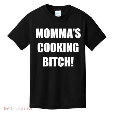 Momma's Cooking Bitch Kids T-Shirt