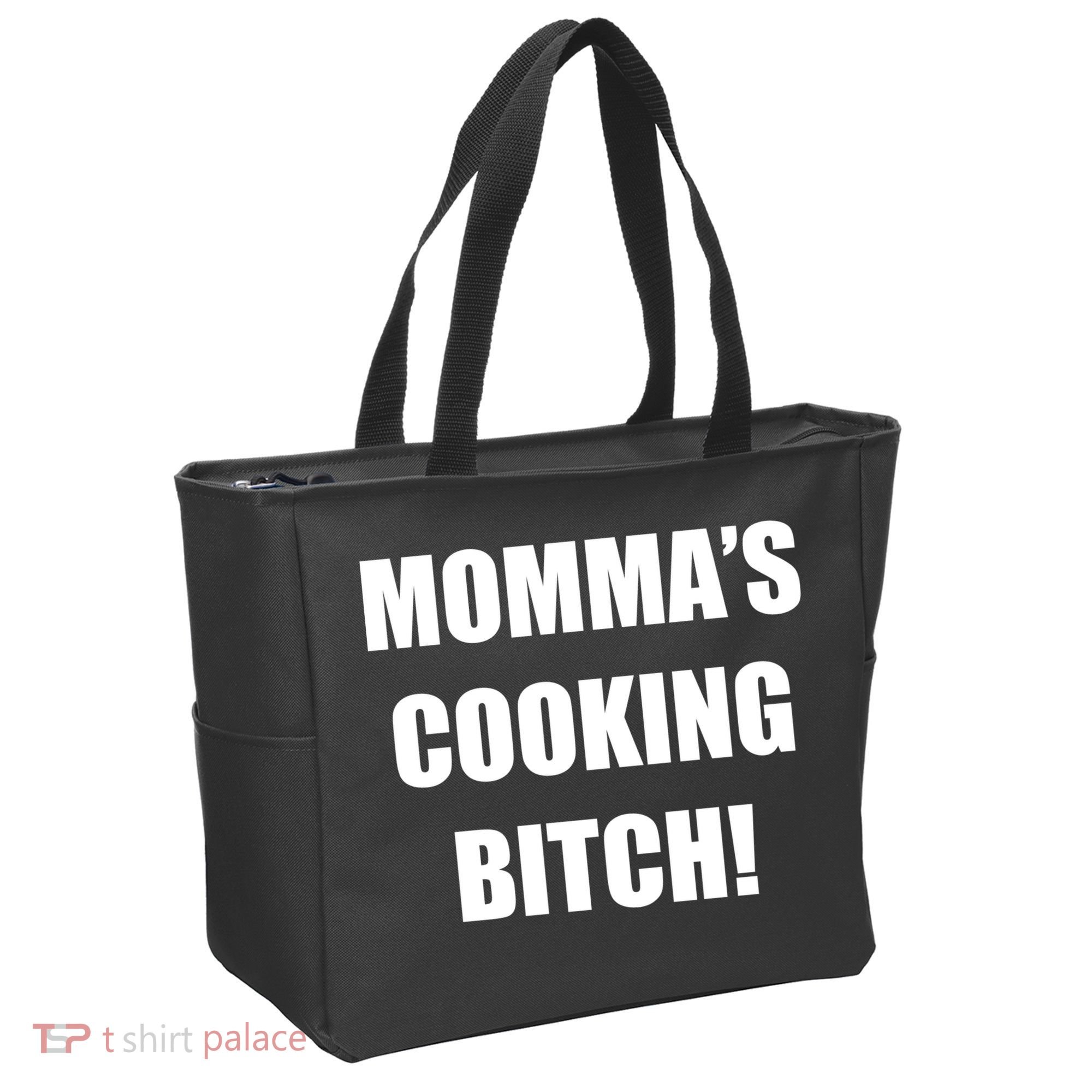 Momma's Cooking Bitch Tote Bag