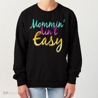 Mommin Ain't Easy Women's Sweatshirt thumb 0