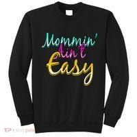 Mommin Ain't Easy Sweatshirt thumb 0