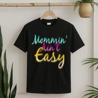 Mommin Ain't Easy T-Shirt thumb 2