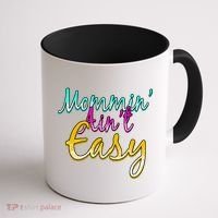 Mommin Ain't Easy Coffee Mug thumb 1
