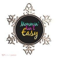 Mommin Ain't Easy Ornament thumb 0