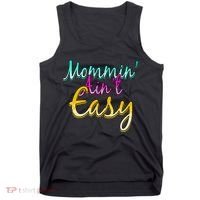 Mommin Ain't Easy Tank Top thumb 0