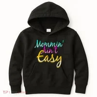 Mommin Ain't Easy Kids Hoodie thumb 0