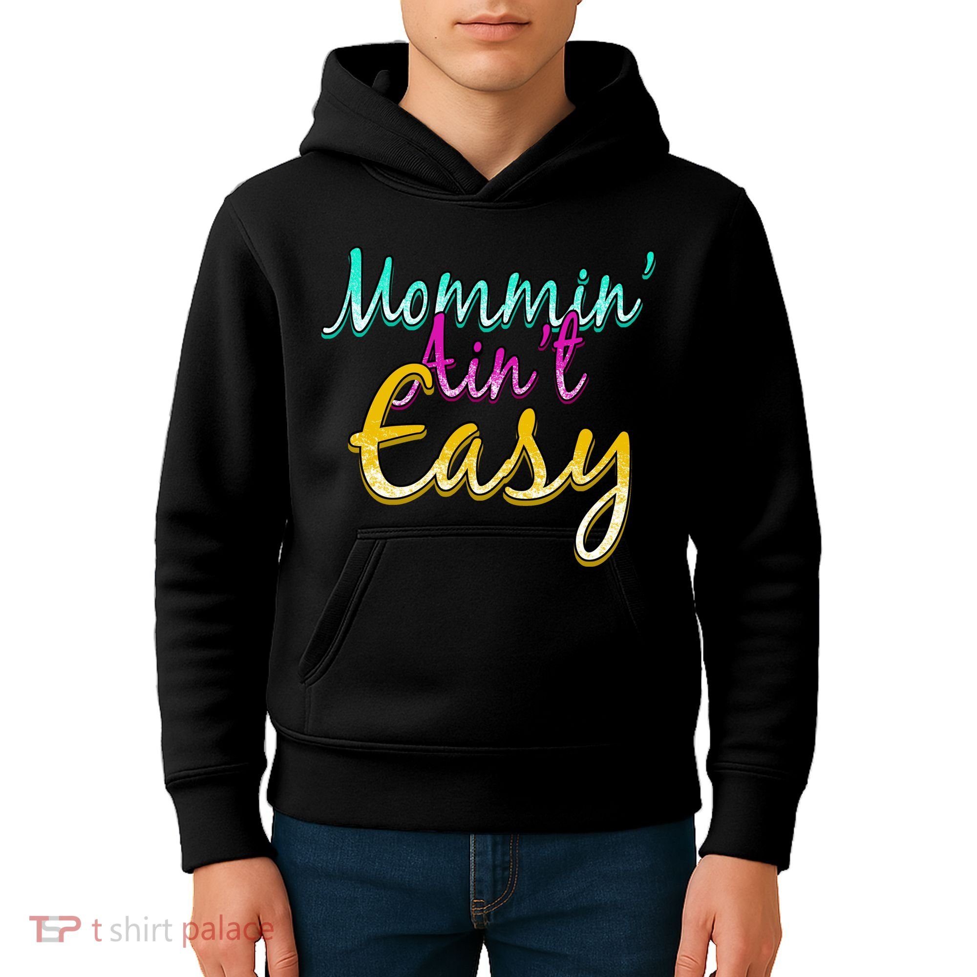 Mommin Ain't Easy Kids Hoodie