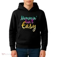 Mommin Ain't Easy Kids Hoodie thumb 4