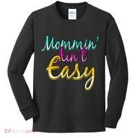 Mommin Ain't Easy Kids Long Sleeve Shirt thumb 0