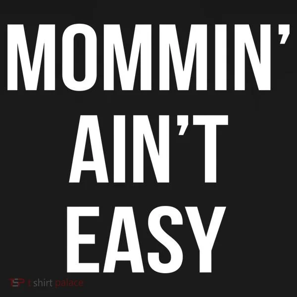 Mommin' Ain't Easy Bold Text Bucket Hat