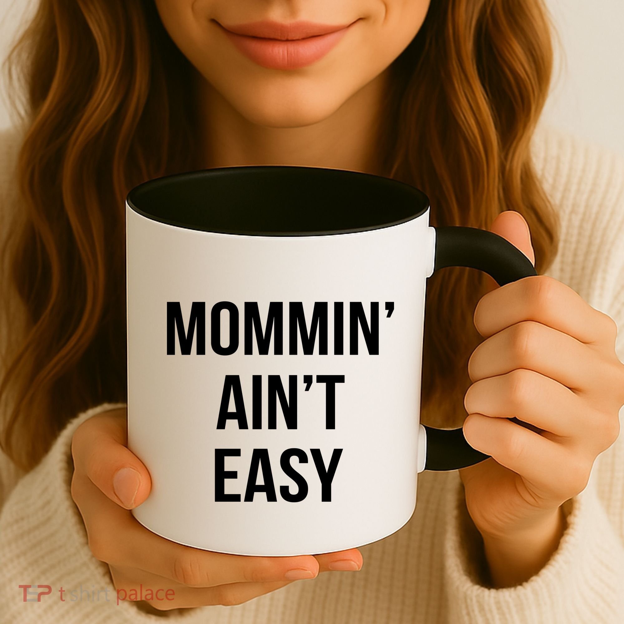 Mommin' Ain't Easy Bold Text Coffee Mug