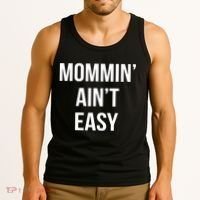 Mommin' Ain't Easy Bold Text Tank Top thumb 3