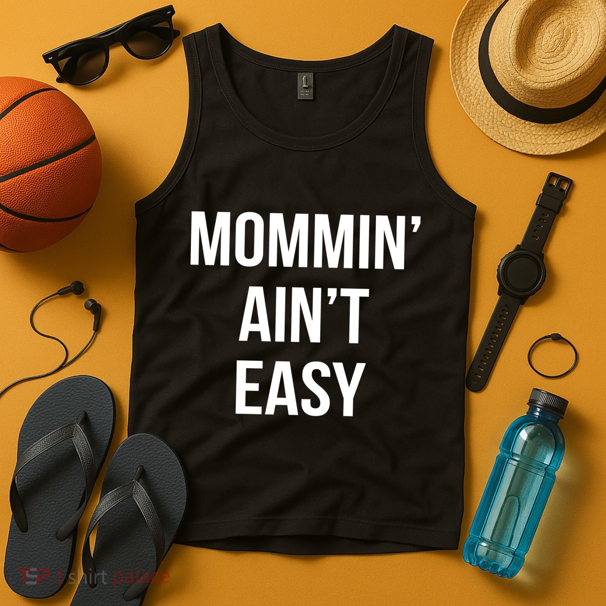 Mommin' Ain't Easy Bold Text Tank Top