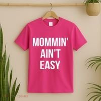 Mommin' Ain't Easy Bold Text T-Shirt thumb 2