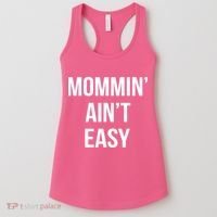 Mommin' Ain't Easy Bold Text Women's Tank Top thumb 0