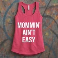 Mommin' Ain't Easy Bold Text Women's Tank Top thumb 3