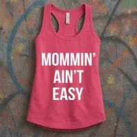 Mommin' Ain't Easy Bold Text Women's Tank Top thumb 3