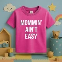 Mommin' Ain't Easy Bold Text Toddler T-Shirt thumb 3