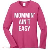 Mommin' Ain't Easy Bold Text Women's Long Sleeve Shirt thumb 0