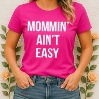Mommin' Ain't Easy Bold Text Women's T-Shirt thumb 2