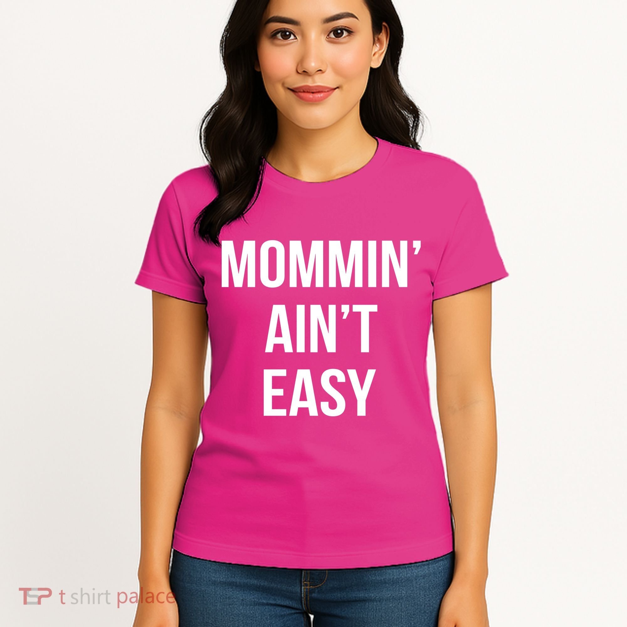 Mommin' Ain't Easy Bold Text Women's T-Shirt