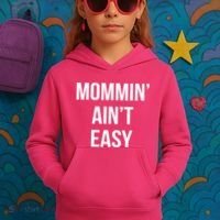 Mommin' Ain't Easy Bold Text Kids Hoodie thumb 3