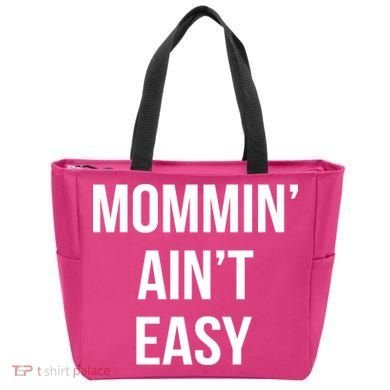Mommin' Ain't Easy Bold Text Tote Bag