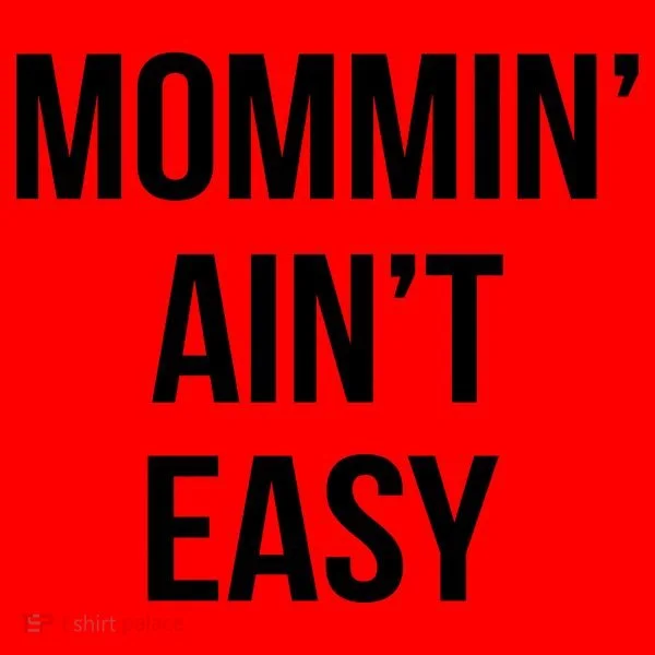 Mommin' Ain't Easy Bold Text Santa Hat