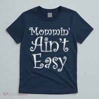 Mommin' Ain't Easy Mom T-Shirt thumb 5