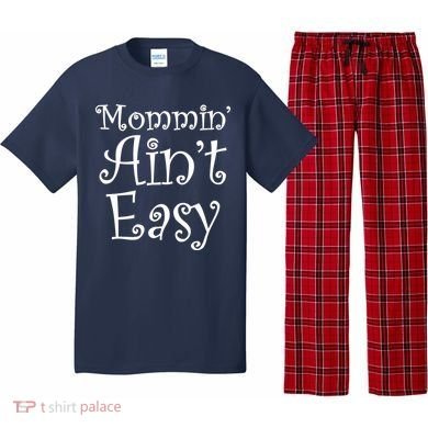 Mommin' Ain't Easy Mom Pajama Set