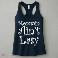 Mommin' Ain't Easy Mom Women's Tank Top thumb 3