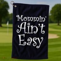Mommin' Ain't Easy Mom Golf Towel thumb 1