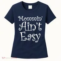 Mommin' Ain't Easy Mom Women's T-Shirt thumb 0