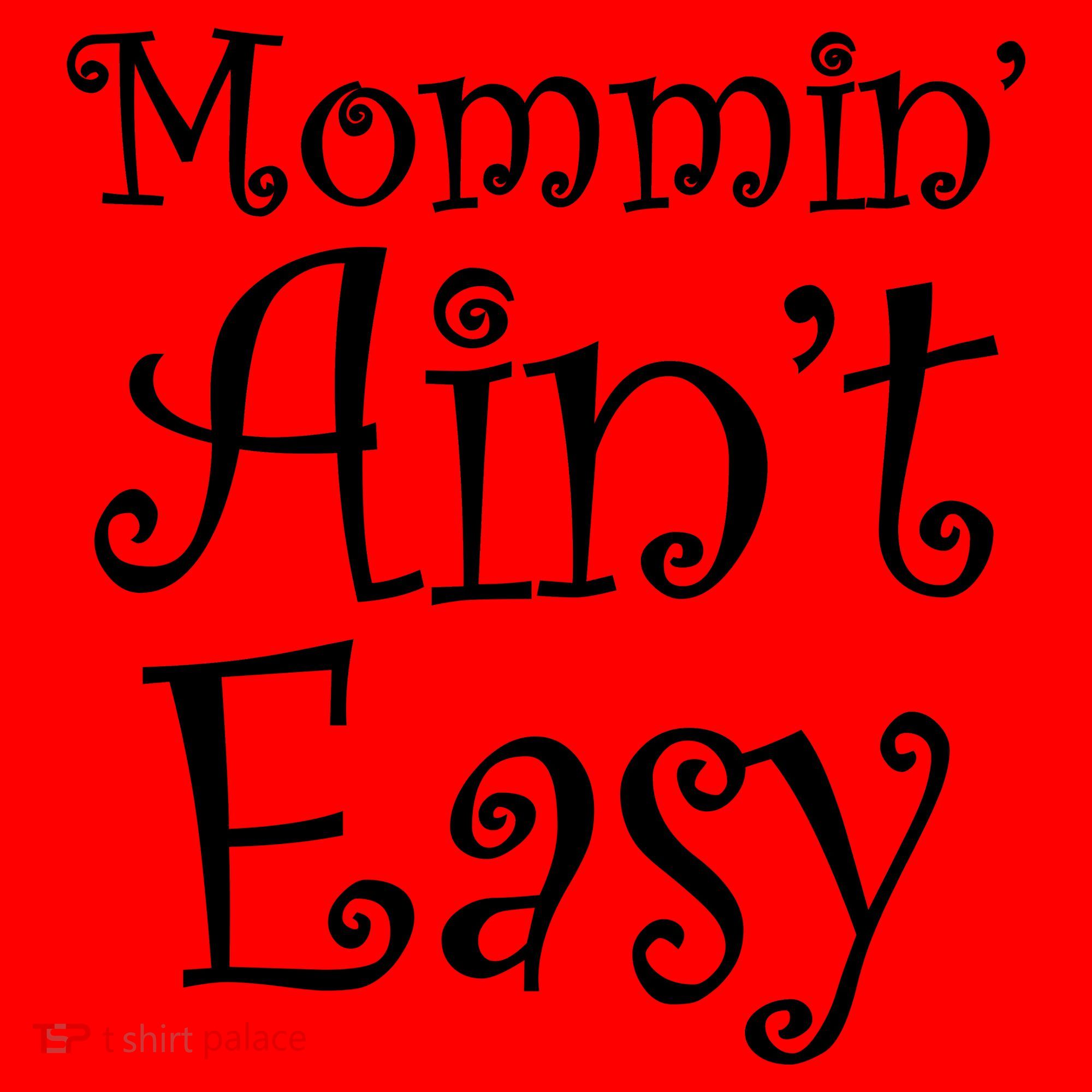 Mommin' Ain't Easy Mom Santa Hat