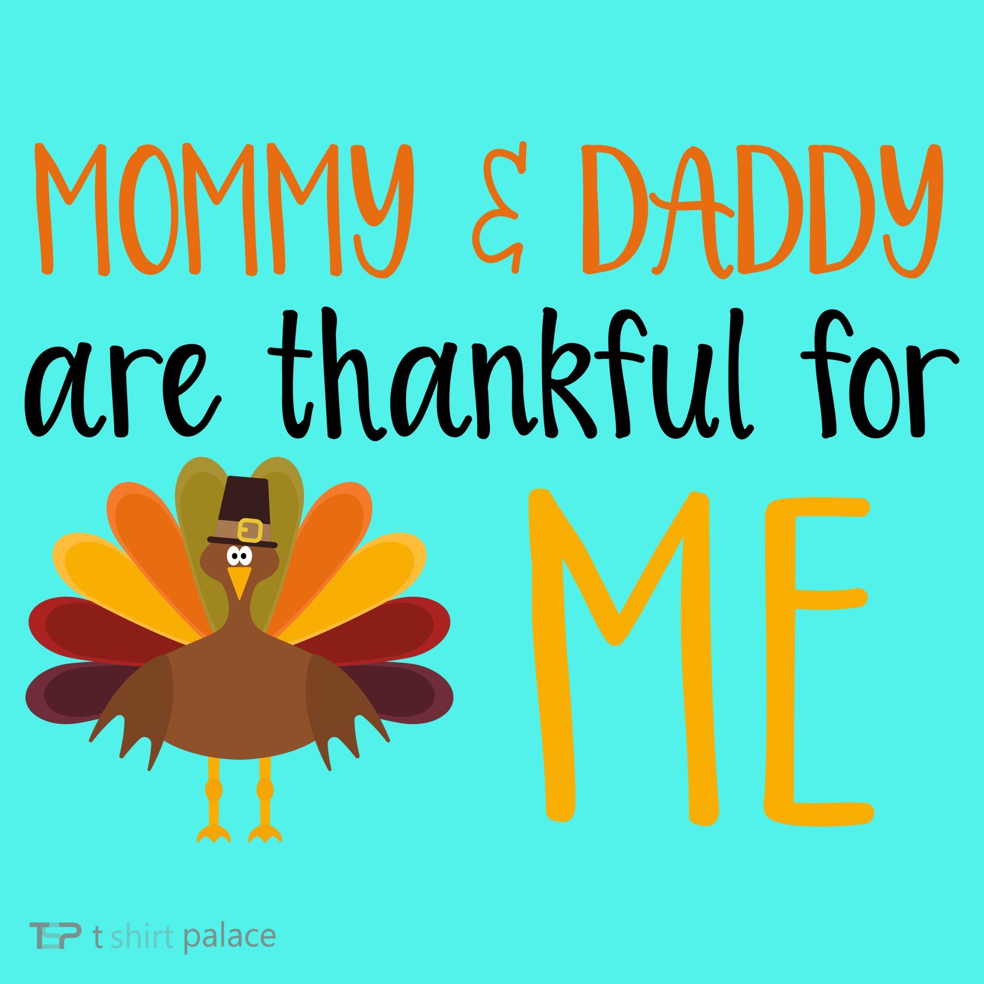 Mommy And Daddy Are Thankful For ME Mousepad