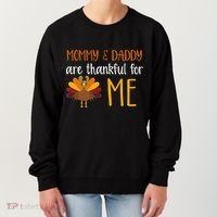 Mommy And Daddy Are Thankful For ME Women's Sweatshirt thumb 0