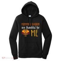 Mommy And Daddy Are Thankful For ME Women's Hoodie thumb 0