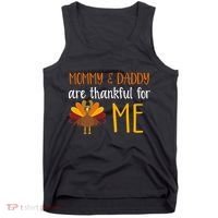 Mommy And Daddy Are Thankful For ME Tank Top thumb 0