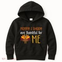Mommy And Daddy Are Thankful For ME Kids Hoodie thumb 0