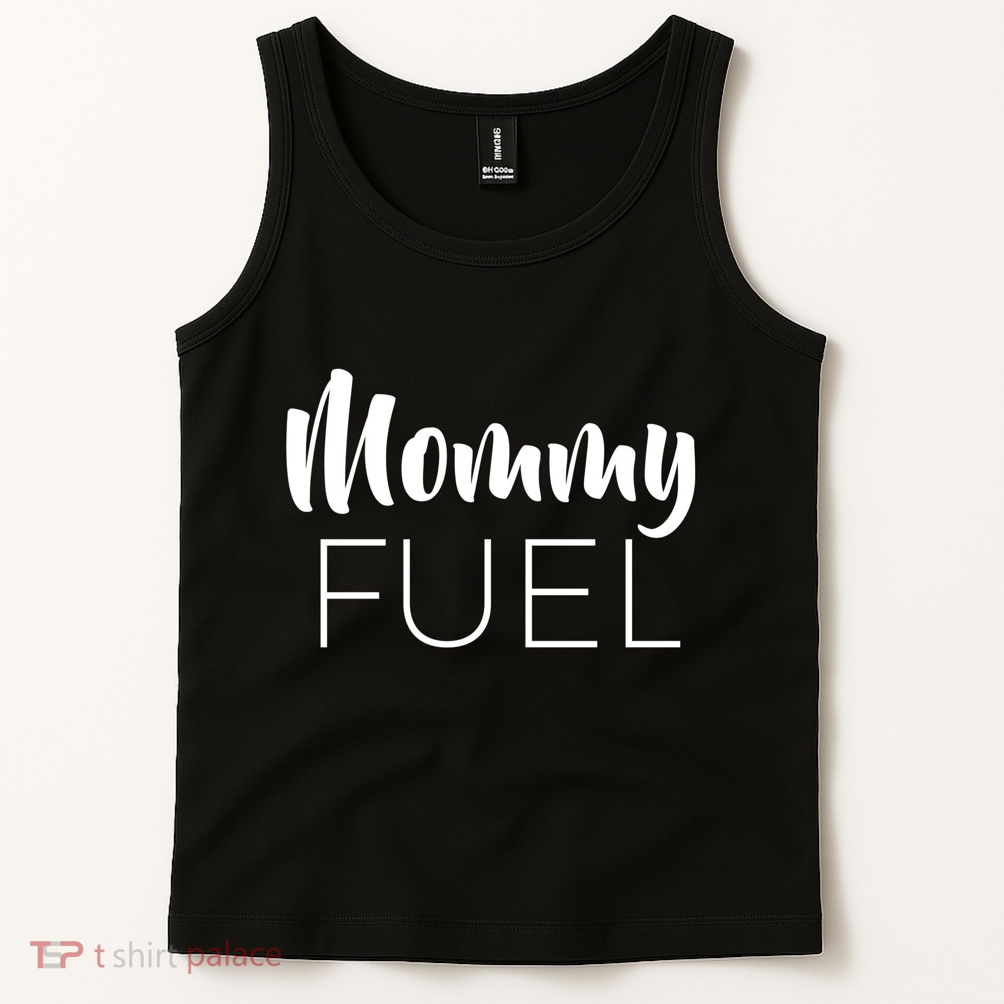 Mommy Fuel Tank Top