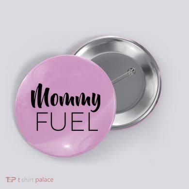 Mommy Fuel Button