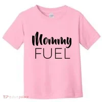 Mommy Fuel Toddler T-Shirt thumb 0