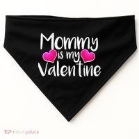 Mommy Is My Valentine USA-Made Doggie Bandana thumb 0