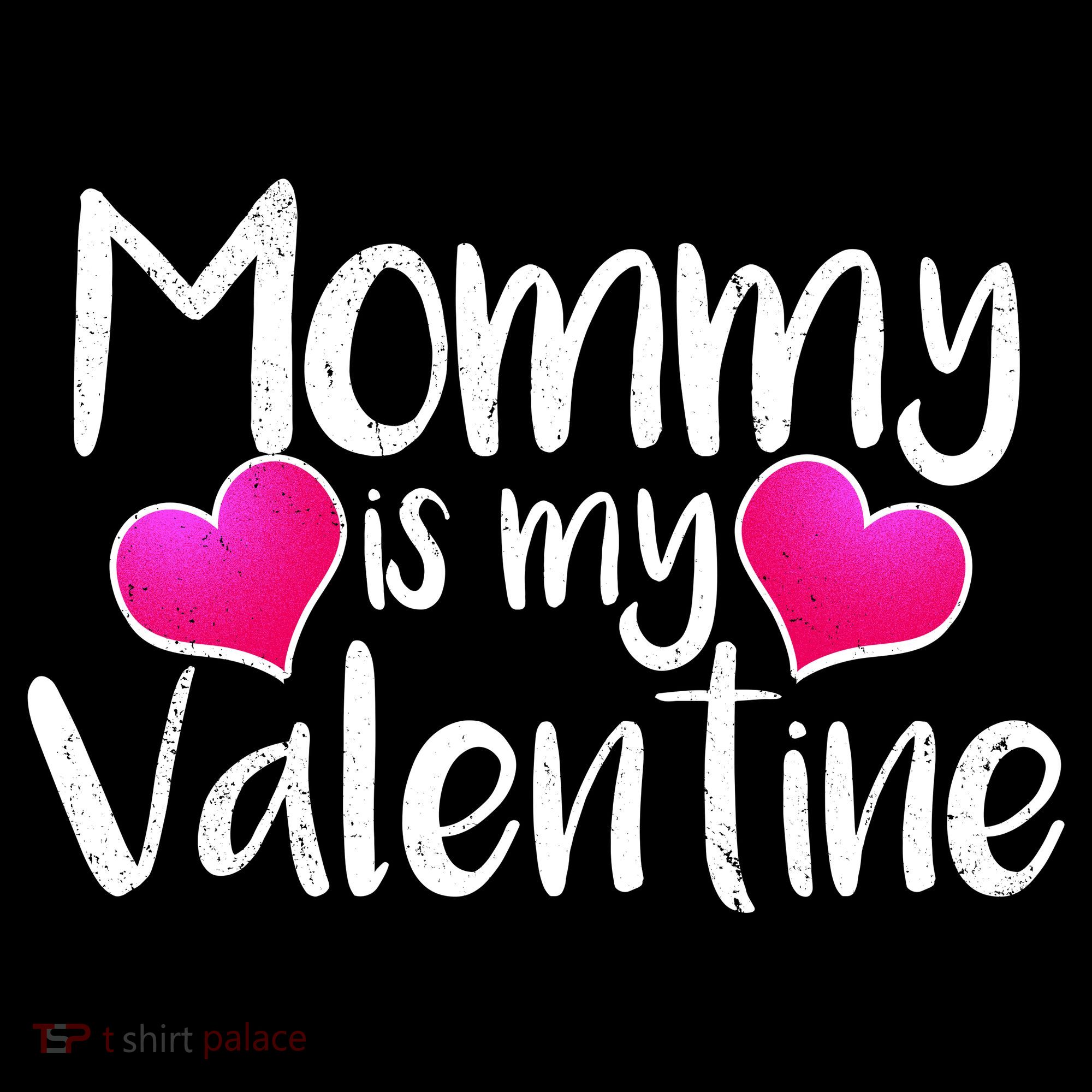 Mommy Is My Valentine Hoodie
