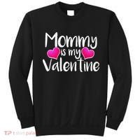 Mommy Is My Valentine Sweatshirt thumb 0