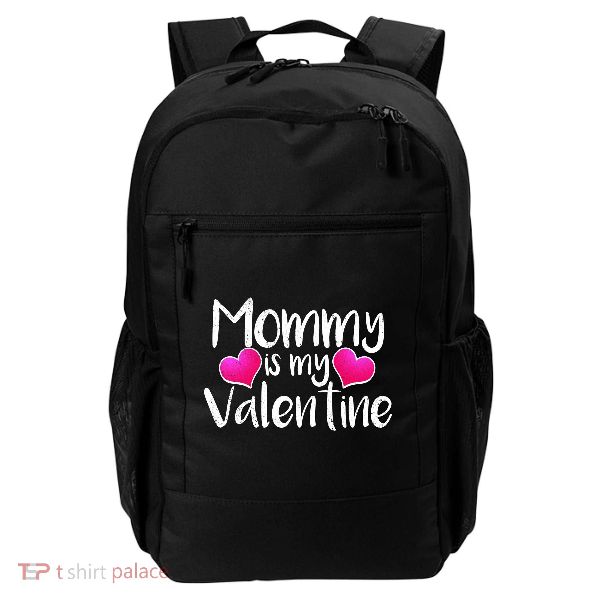 Mommy Is My Valentine Backpack