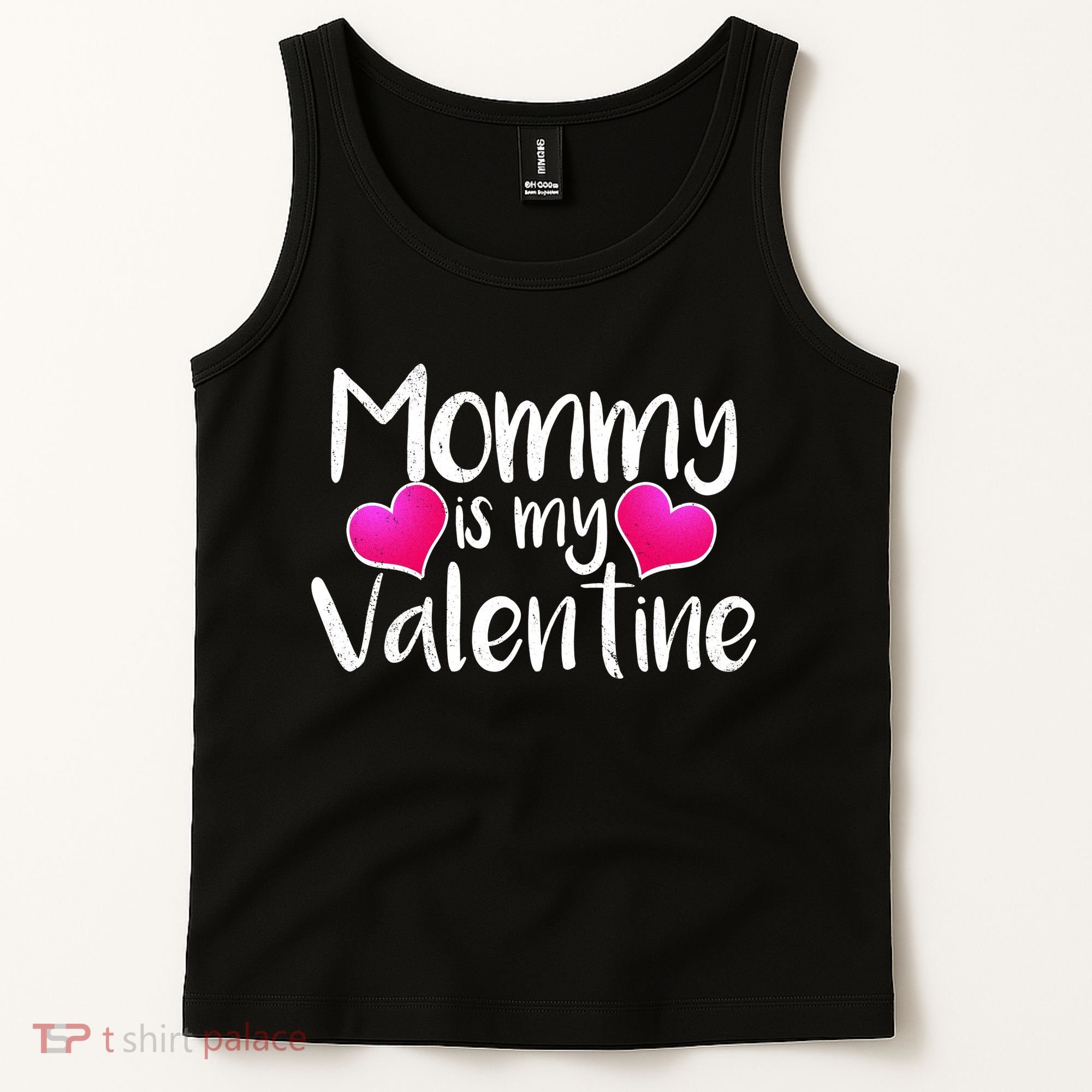 Mommy Is My Valentine Tank Top