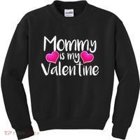 Mommy Is My Valentine Kids Sweatshirt thumb 0